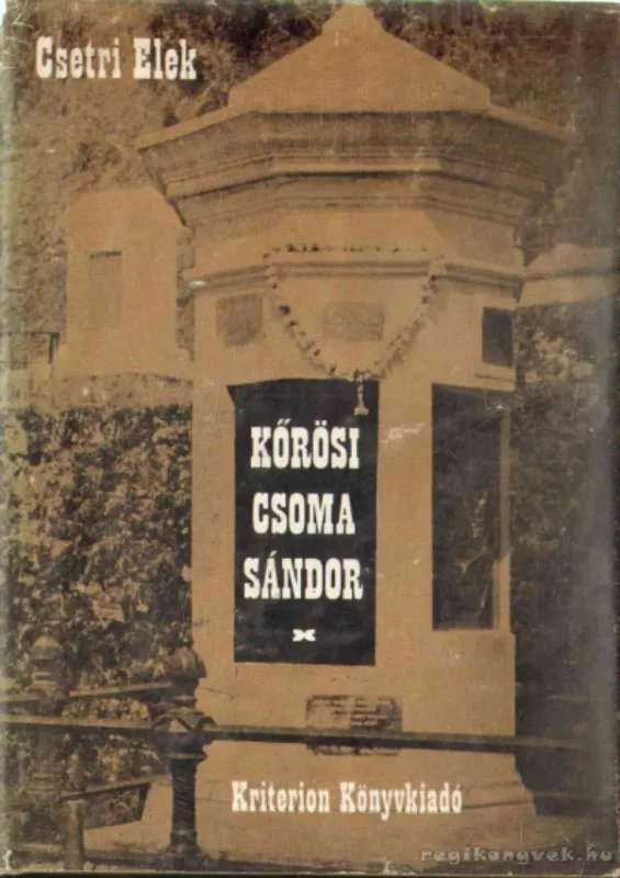 Alacsony ár Kőrösi Csoma Sándor