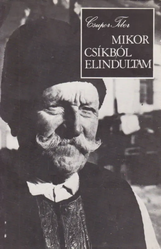 Biztonságos fizetés Mikor Csíkból elindultam