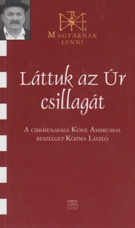 Láttuk az Úr csillagát Legkelendőbb