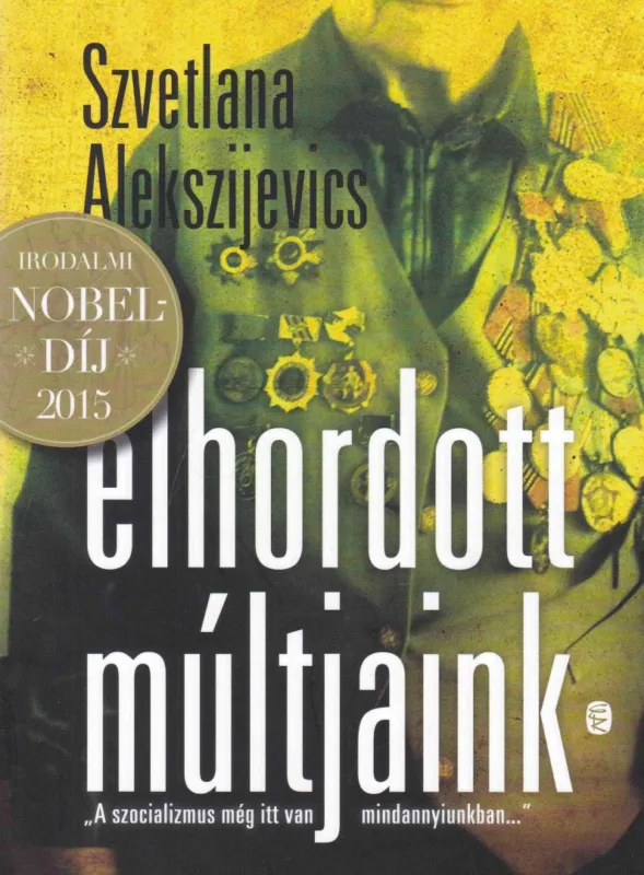 Ne maradj le Elhordott múltjaink