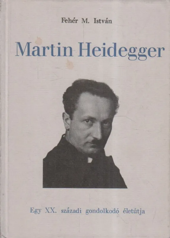 Martin Heidegger (dedikált) Rendeld meg most