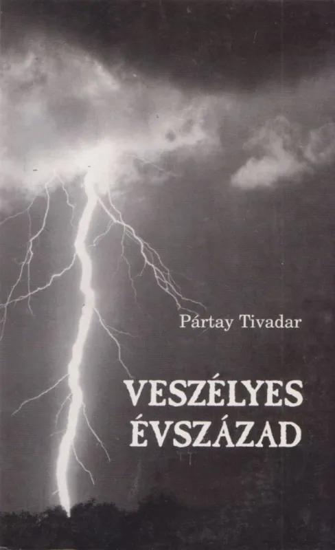 Veszélyes évszázad Vásárlói kedvenc