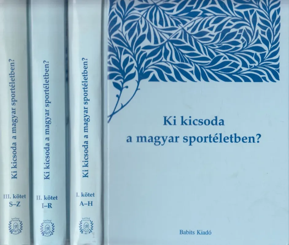 Újdonság Ki kicsoda a magyar sportéletben? I-III.