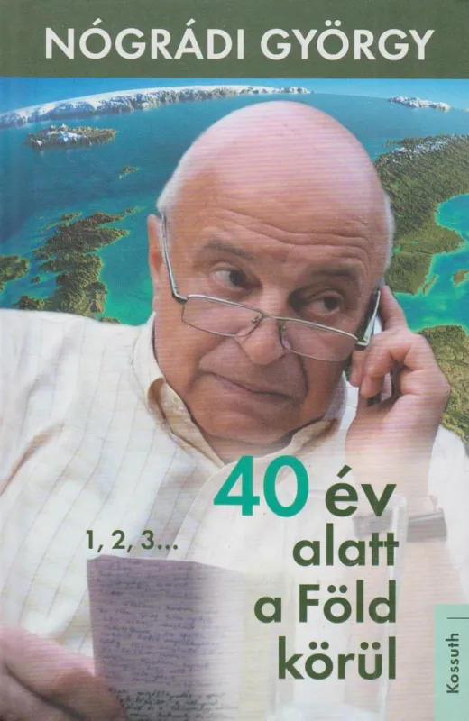 40 év alatt a Föld körül (dedikált) Különleges ajánlat