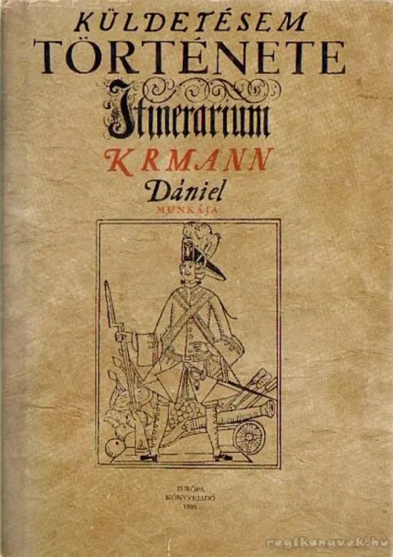 Küldetésem története (1708-1709) Akciós ár