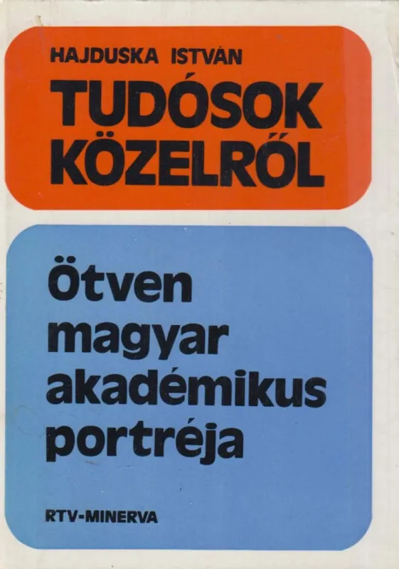 Csak ma Tudósok közelről