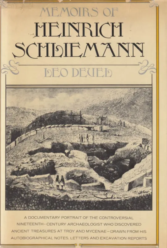 Vedd meg most Memoirs of Heinrich Schliemann