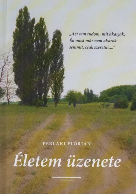 Életem üzenete Ajánlat