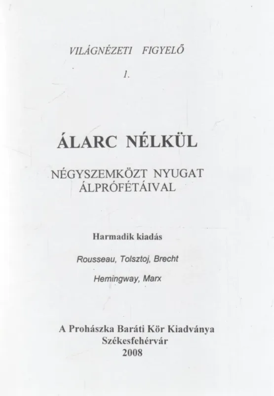 Álarc nélkül Árcsökkenés