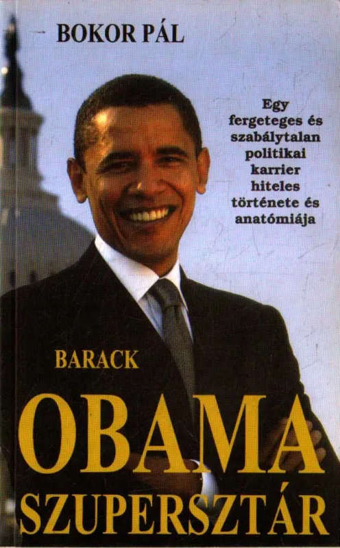 Barack Obama szupersztár Különleges ajánlat