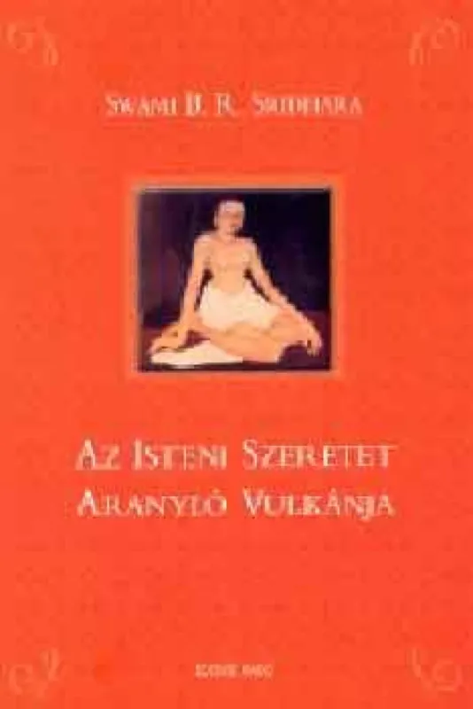Az ​Isteni Szeretet Aranyló Vulkánja Akció