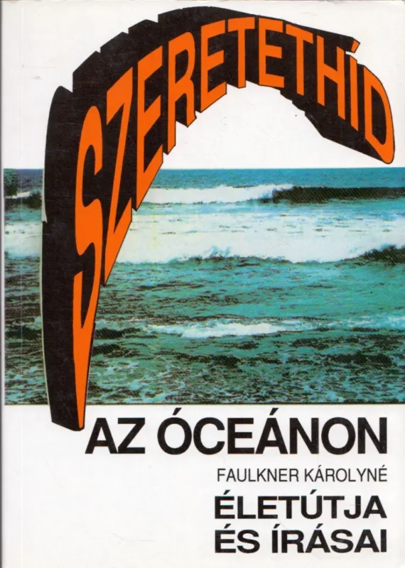 Azonnali szállítás Szeretethíd az óceánon