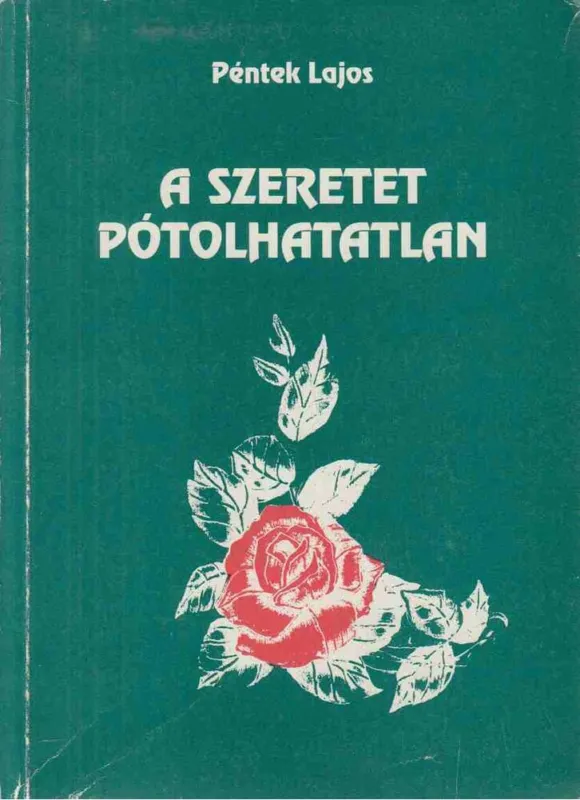 Népszerű A szeretet pótolhatatlan