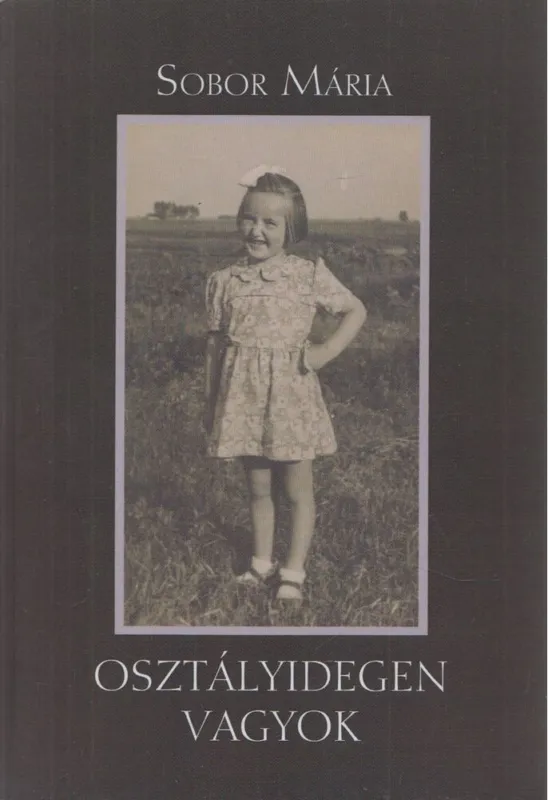 Osztályidegen vagyok Alacsony ár