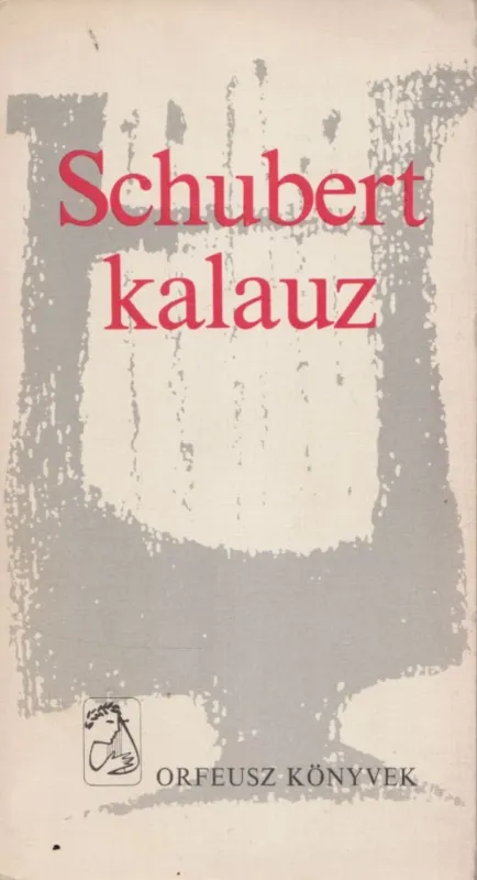 Schubert kalauz Azonnali szállítás