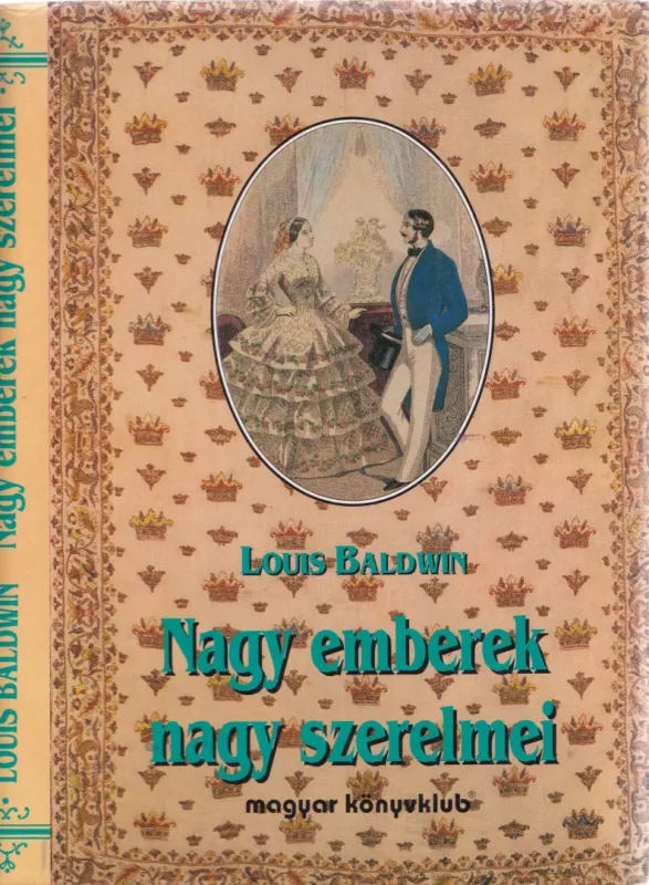 Nagy emberek nagy szerelmei Újdonság