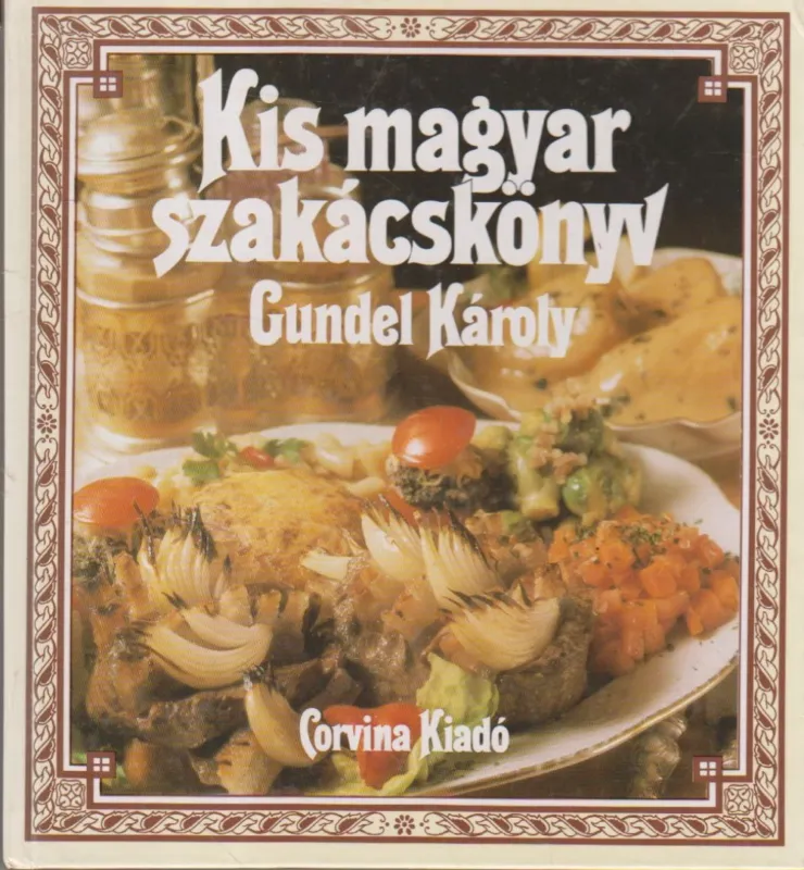 Kis magyar szakácskönyv Utolsó esély
