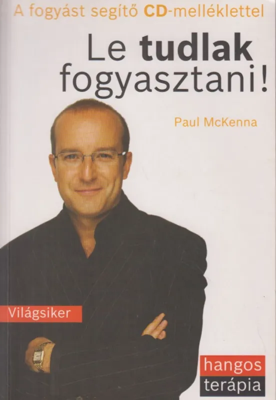 Vásárlói kedvenc Le tudlak fogyasztani!