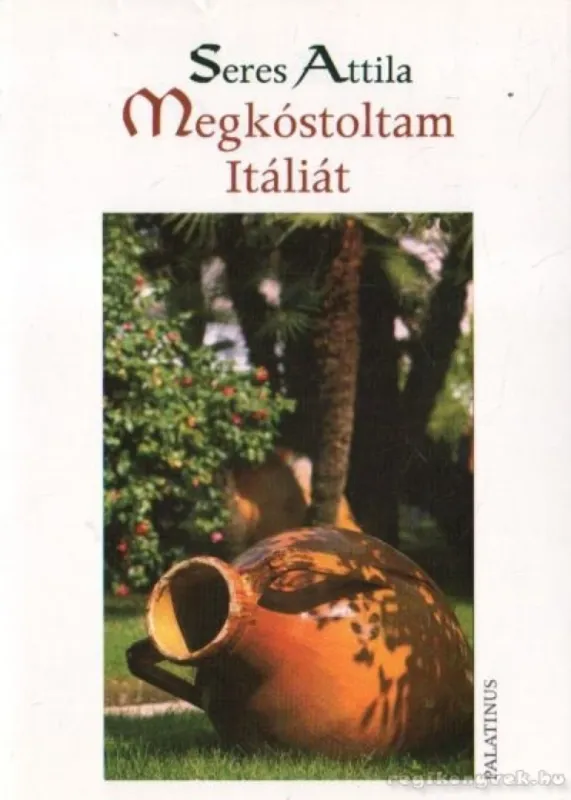 Exkluzív ajánlat Megkóstoltam Itáliát