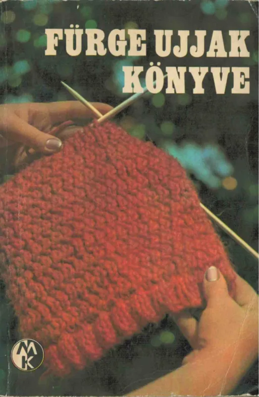 Fürge ujjak könyve Azonnal elérhető
