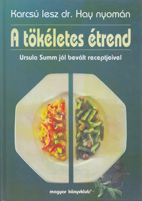 A tökéletes étrend Kiárusítás