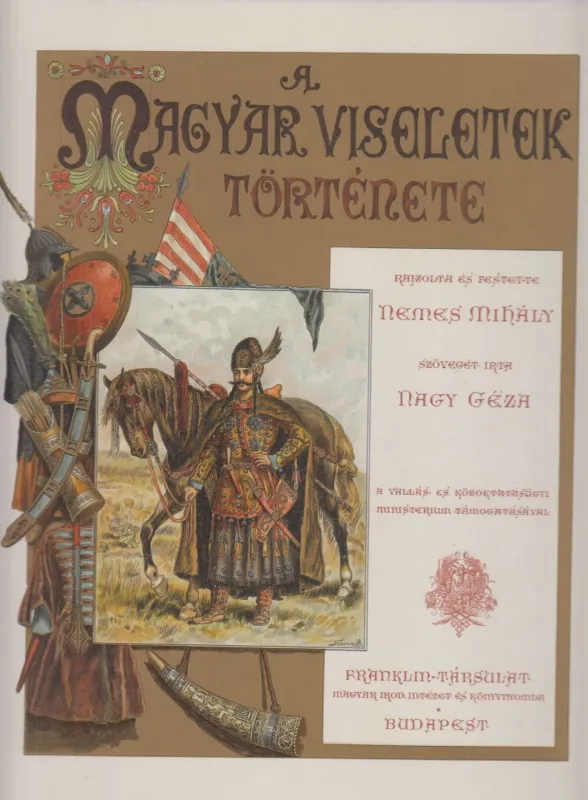 Bestseller A magyar viseletek története (reprint)