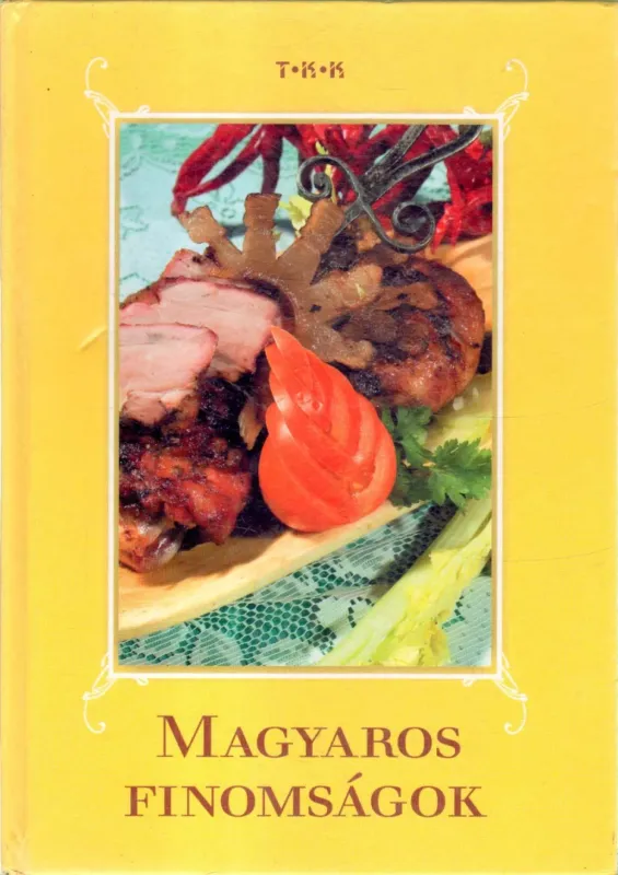 Exkluzív ajánlat Magyaros finomságok