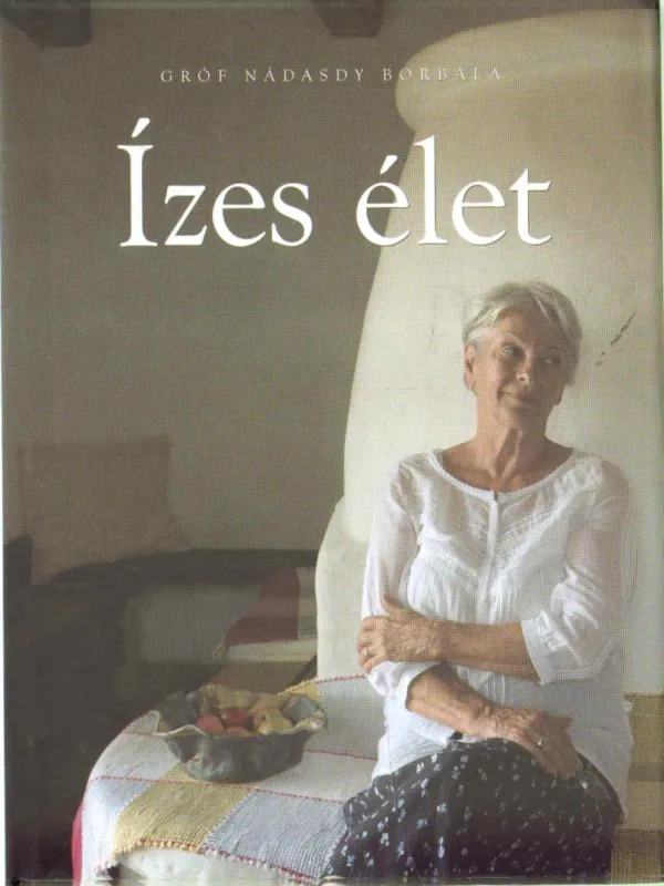 Ízes élet (aláírt) Legjobb ár