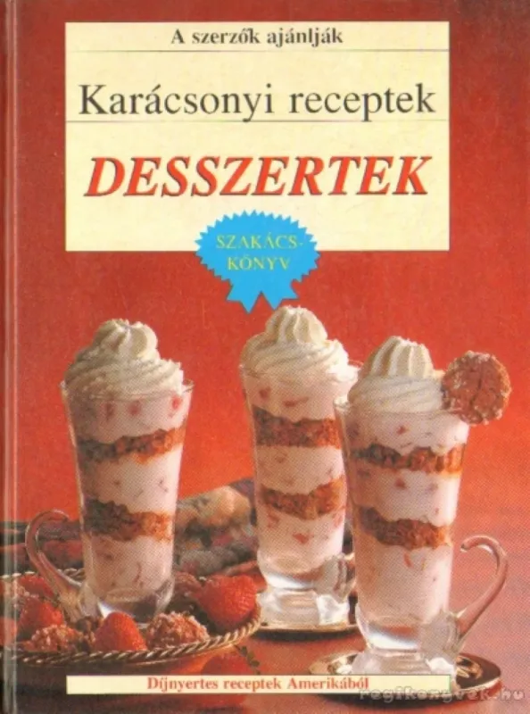 Biztonságos fizetés Karácsonyi receptek - Desszertek