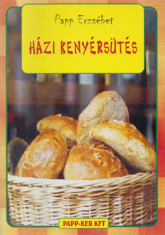 Házi kenyérsütés Olcsó