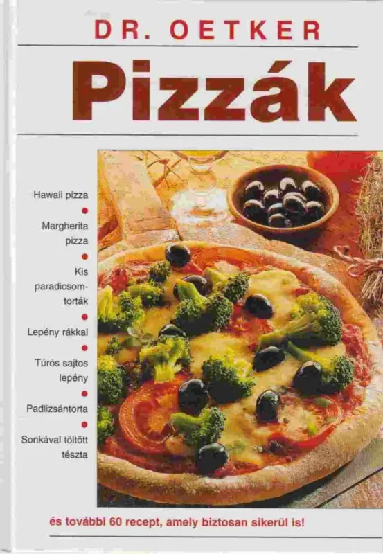 Pizzák Exkluzív ajánlat