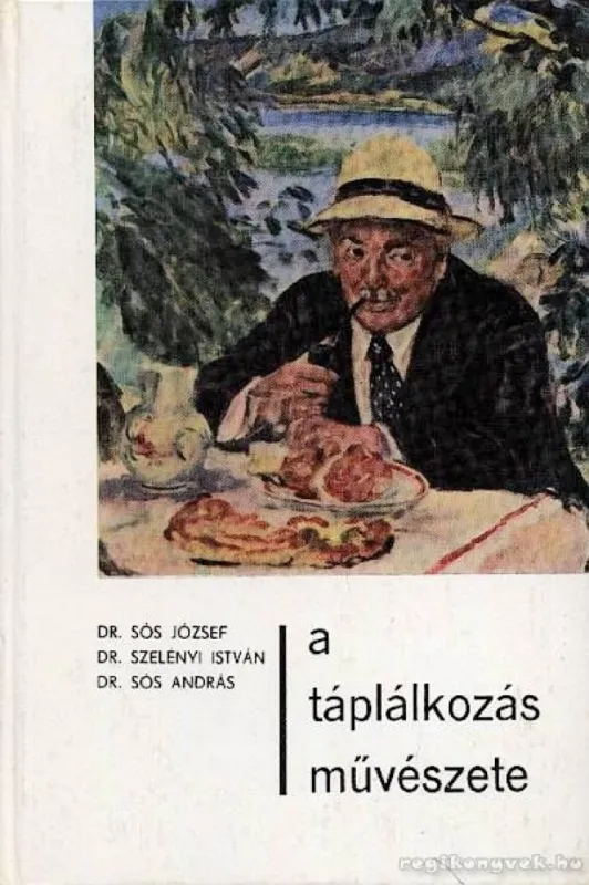 Ne maradj le A táplálkozás művészete