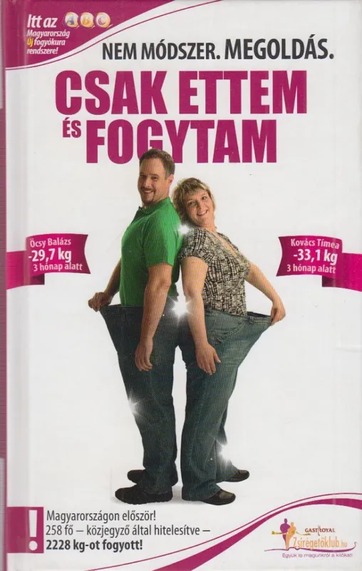Újdonság Csak ettem és fogytam