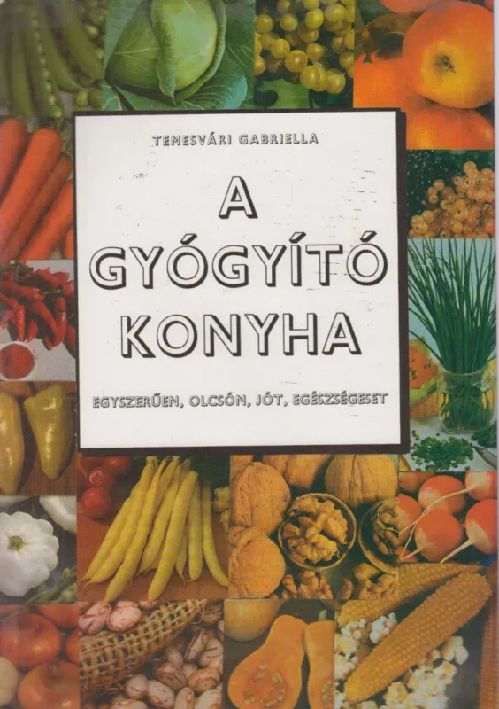 A gyógyító konyha I. Ajánlat