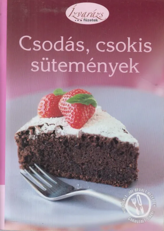 Csodás, csokis sütemények Azonnali szállítás