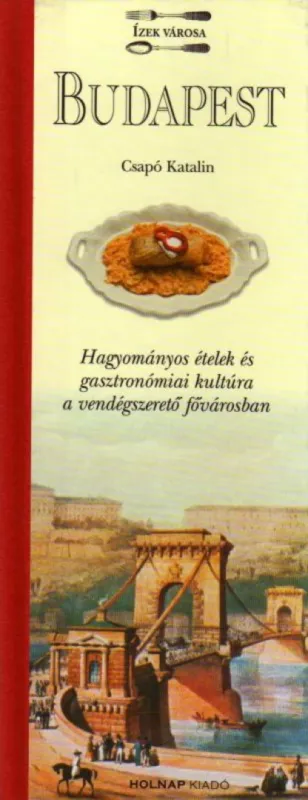 Budapest Kihagyhatatlan ajánlat