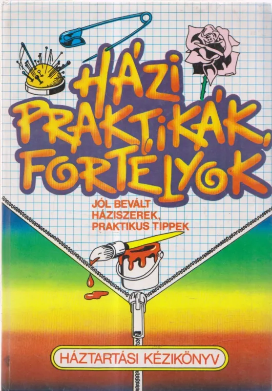 Házi praktikák, fortélyok Utolsó esély