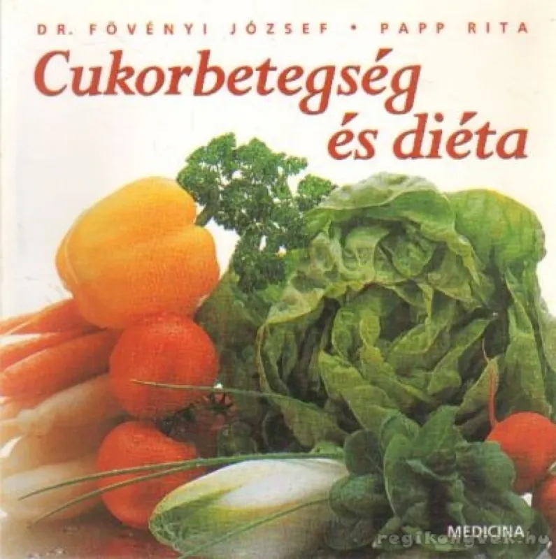 Cukorbetegség és diéta Kihagyhatatlan ajánlat