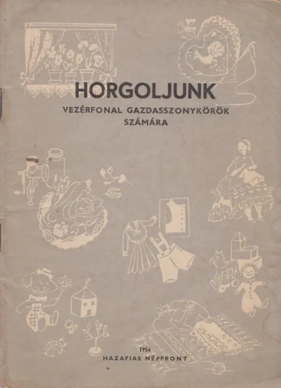 Vásárlói kedvenc Horgoljunk