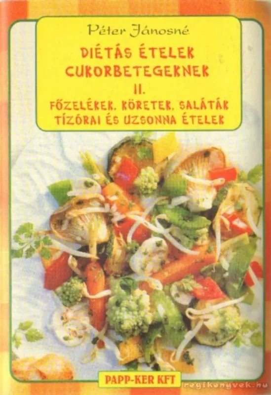 Olcsó Diétás ételek cukorbetegeknek II.