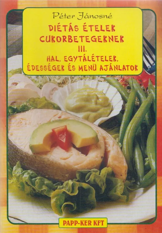 Diétás ételek cukorbetegeknek III. Biztonságos vásárlás