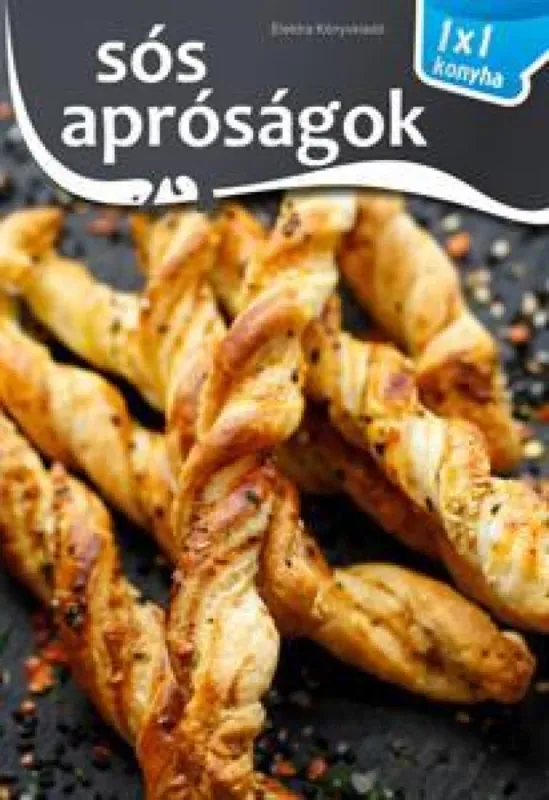 Sós apróságok Kihagyhatatlan ajánlat