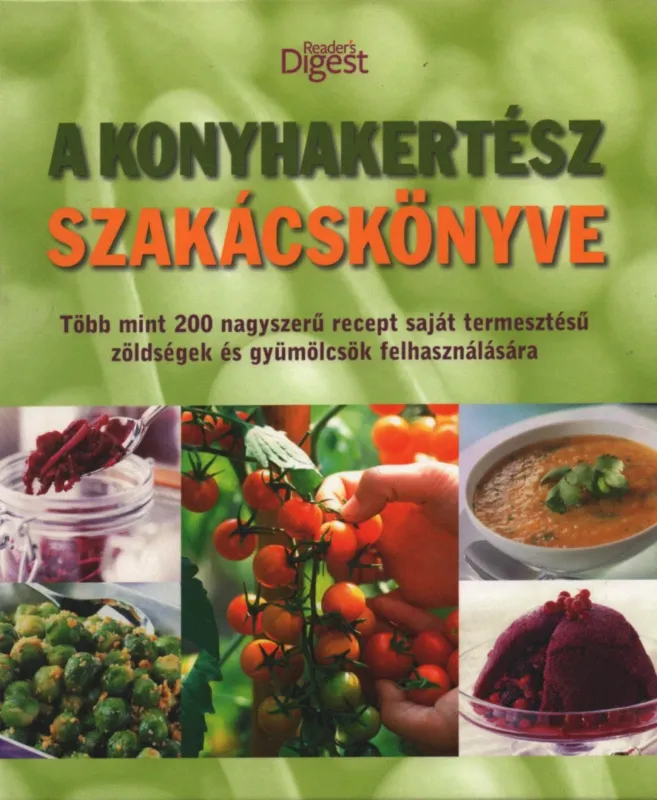 Akciós ár A konyhakertész szakácskönyve