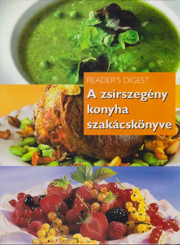 Ne maradj le A zsírszegény konyha szakácskönyve