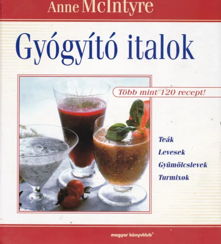 Népszerű Gyógyító italok
