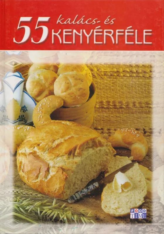 Szuper ajánlat 55 kalács-és kenyérféle