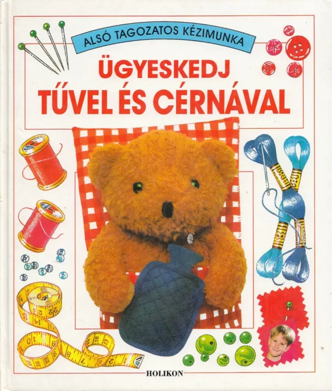 Ügyeskedj tűvel és cérnával Vedd meg most