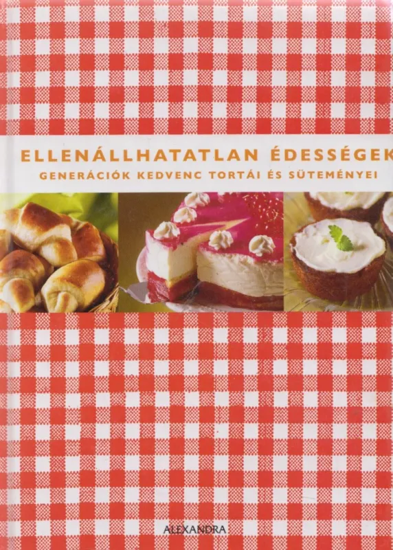 Népszerű Ellenállhatatlan édességek