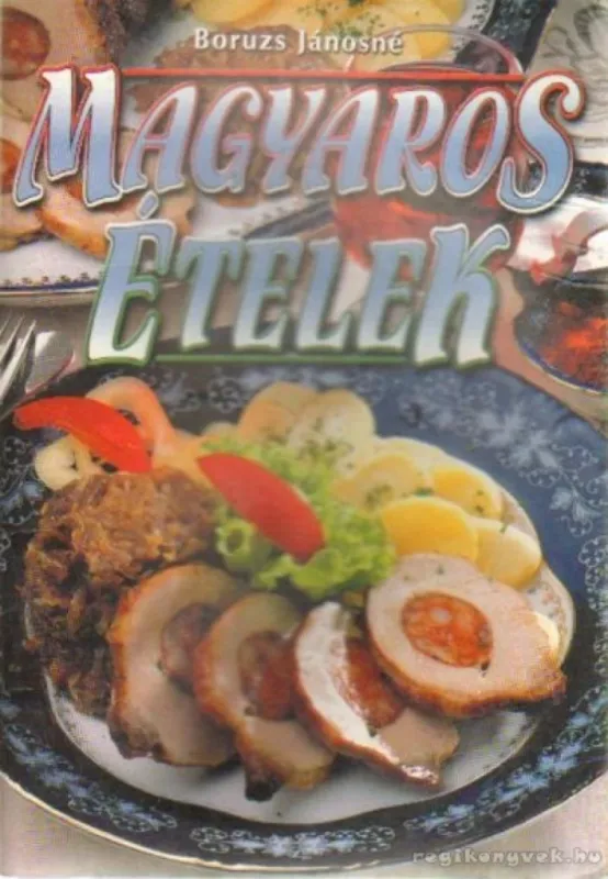 Magyaros ételek Népszerű