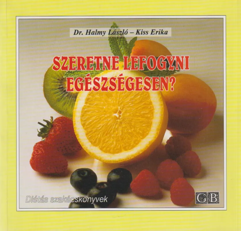 Szeretne lefogyni egészségesen? Legjobb ár
